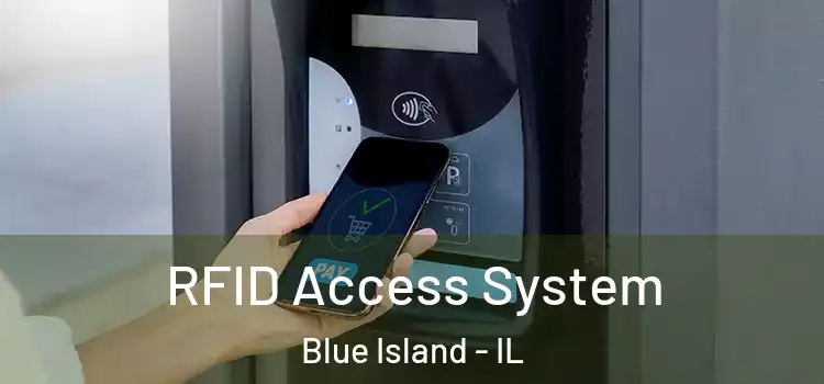  RFID Access System Blue Island - IL